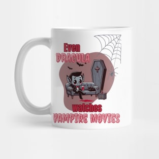 Even Dracula watches Vampire Movies Mug